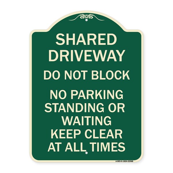 Signmission Shared Driveway Do Not Block No Parking Standing or Waiting Keep Clear at All Times, G-1824-22968 A-DES-G-1824-22968 - main